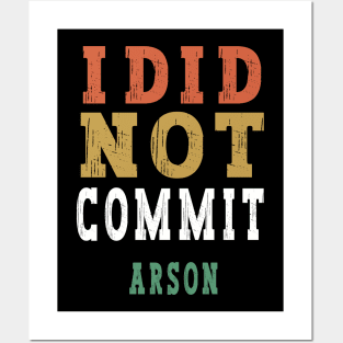 I Did Not Commit Arson Posters and Art